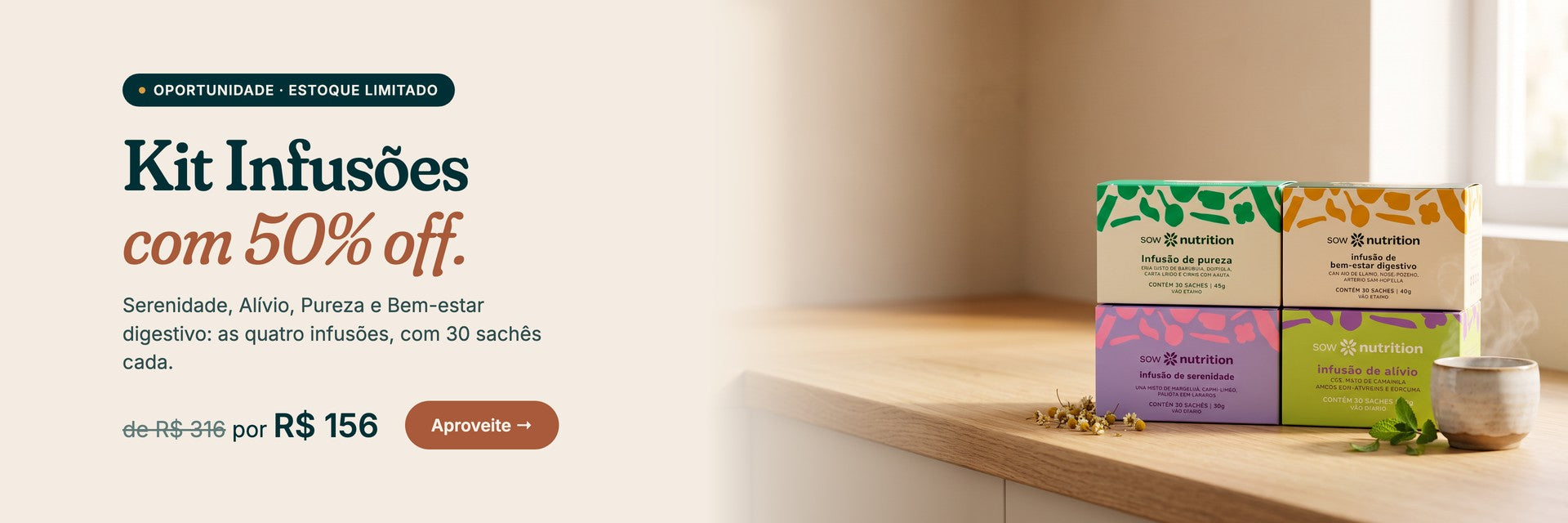 Kit Infusões com 50% off: de R$ 316 por R$ 156